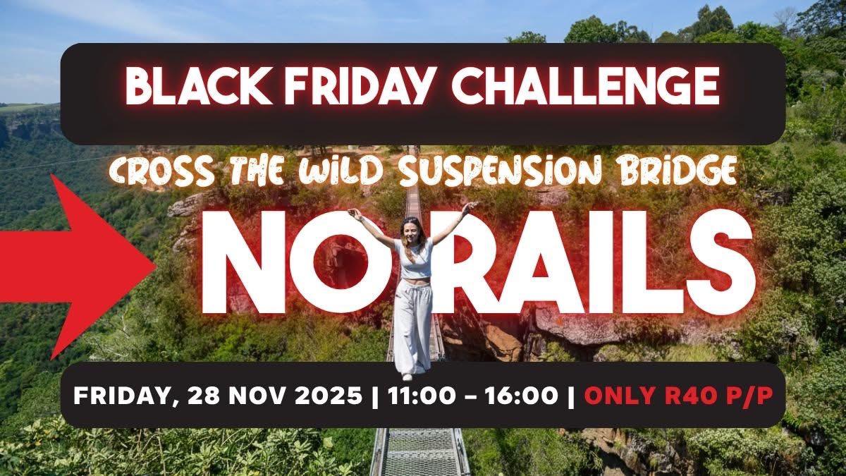 Black Friday Challenge - Cross the Wild Suspension Bridge - No Rails